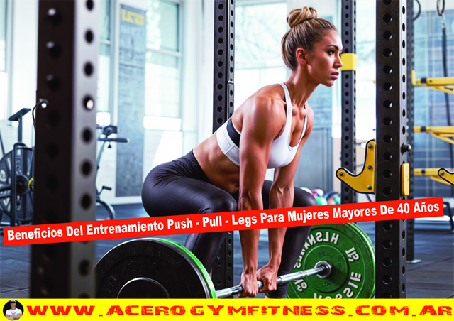 Push-pull-legs-el-ejercicio-de-atletas-mas-eficaz-para-cambiar-grasa-por-musculo-en-menos-tiempo-mujer-mas-de-40