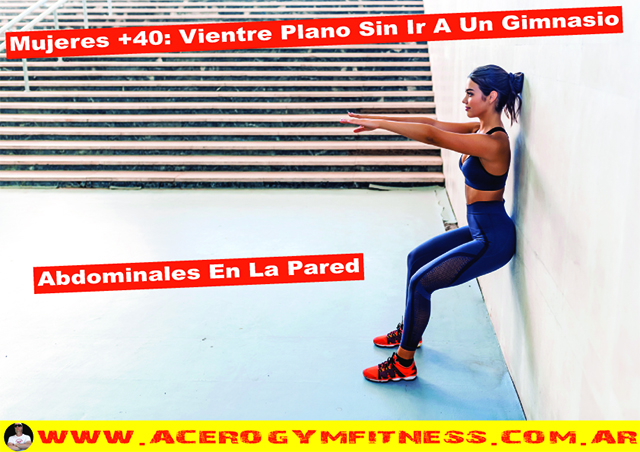 Siete-ejercicios-faciles-y-rapidos-para-conseguir-un-vientre-plano-sin-salir-de-casa-mujeres-mayores-40-50-60.-abdominales-en-la-pared